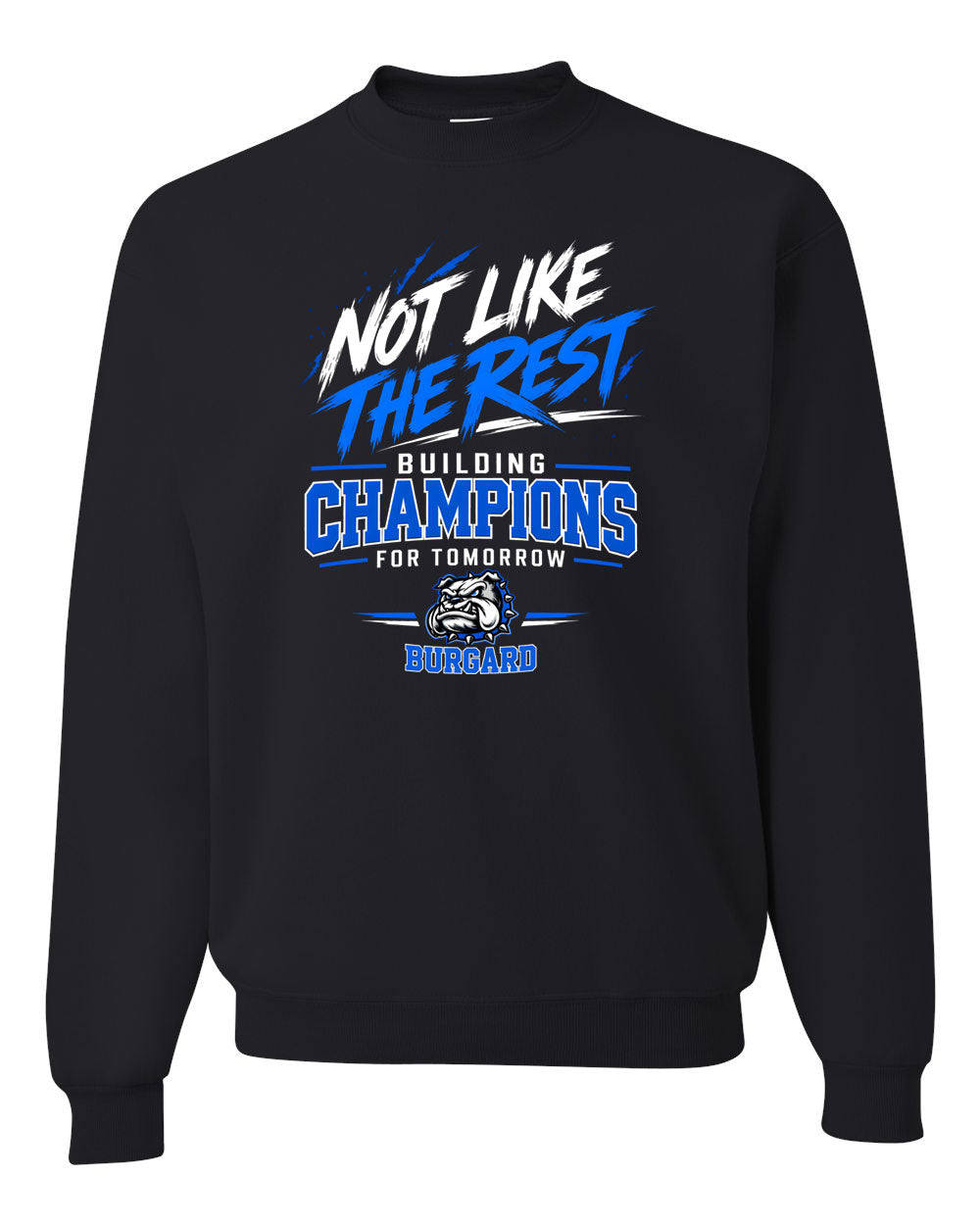 BPS 301 Not Like The Rest Crewneck Sweatshirt