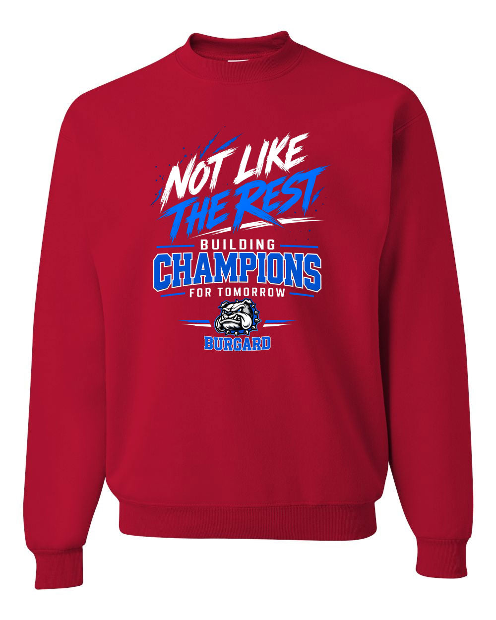 BPS 301 Not Like The Rest Crewneck Sweatshirt
