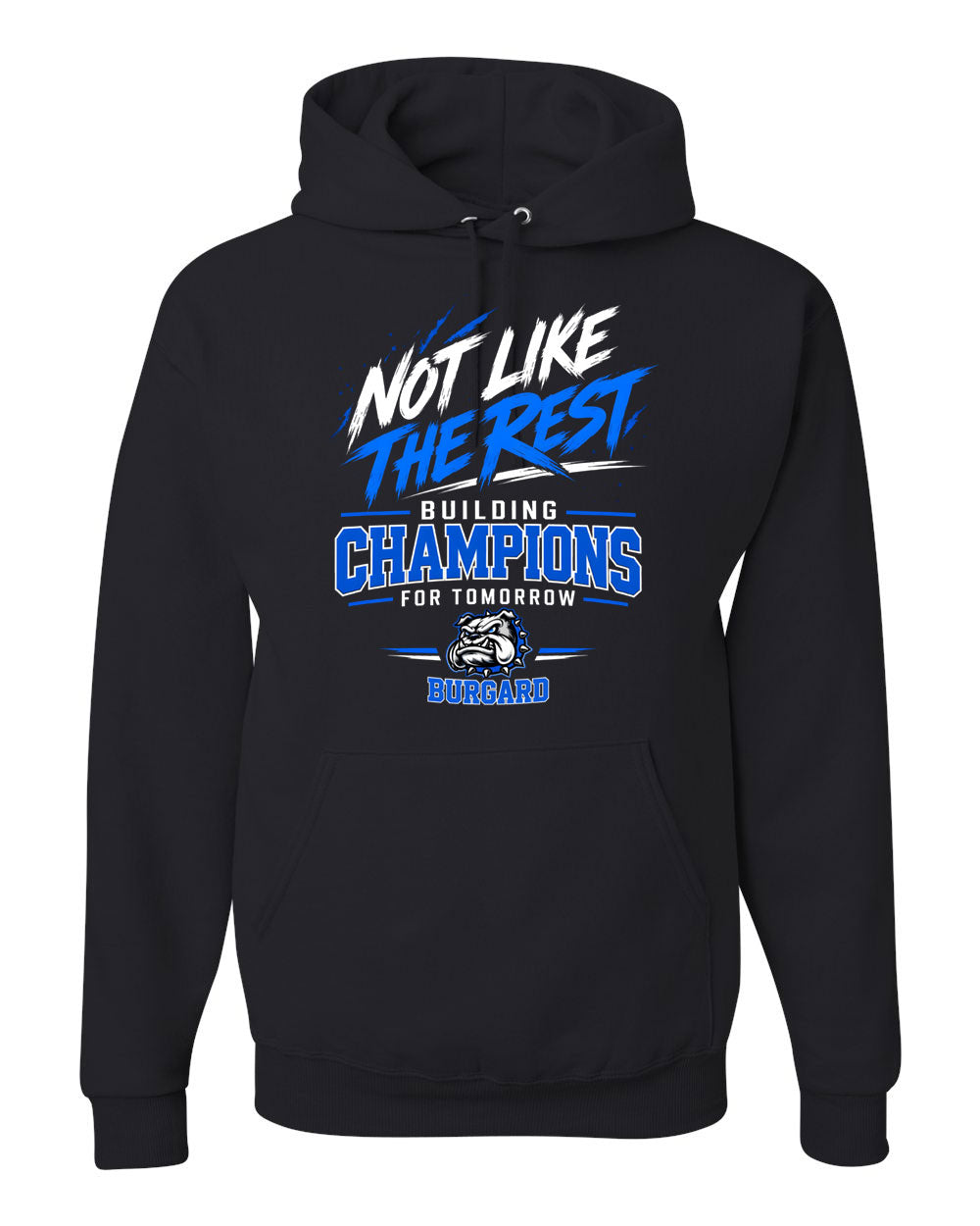 BPS 301 Not Like The Rest Hooded Sweatshirt