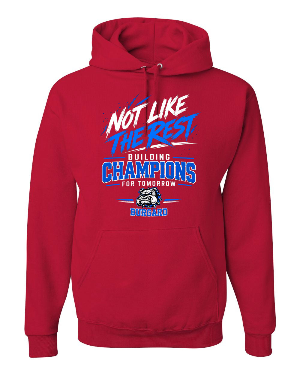 BPS 301 Not Like The Rest Hooded Sweatshirt